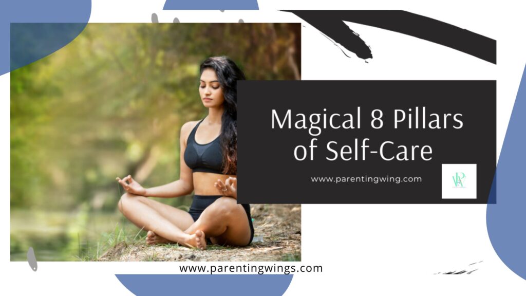 8 Pillars of Self-Care for Building a Strong Foundation 